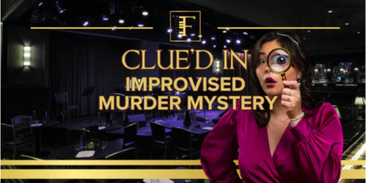 CLUED IN Improvised Murder Mystery to Play Feinstein's at Hotel Carmichael