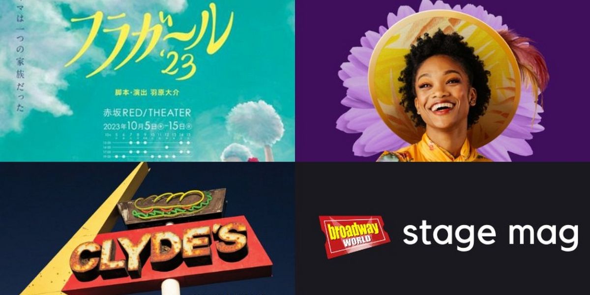 CLYDE'S, CROWNS & More - Check Out This Week's Top Stage Mags