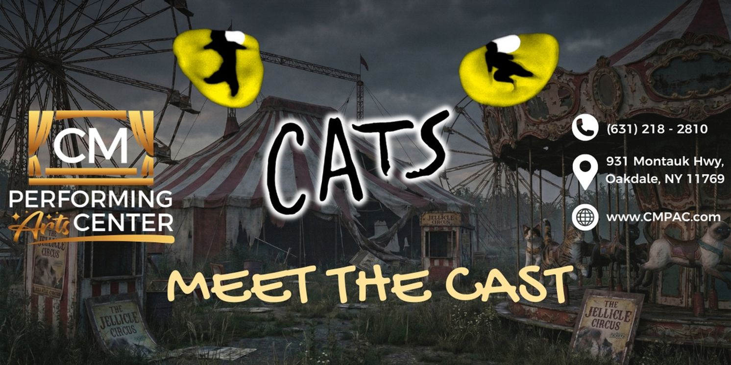 CM Performing Arts Center Unveils Cast of CATS  Image