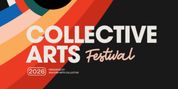 COLLECTIVE ARTS FESTIVAL 2026 Lineup Announced Photo