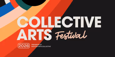 COLLECTIVE ARTS FESTIVAL 2026 Lineup Announced Photo