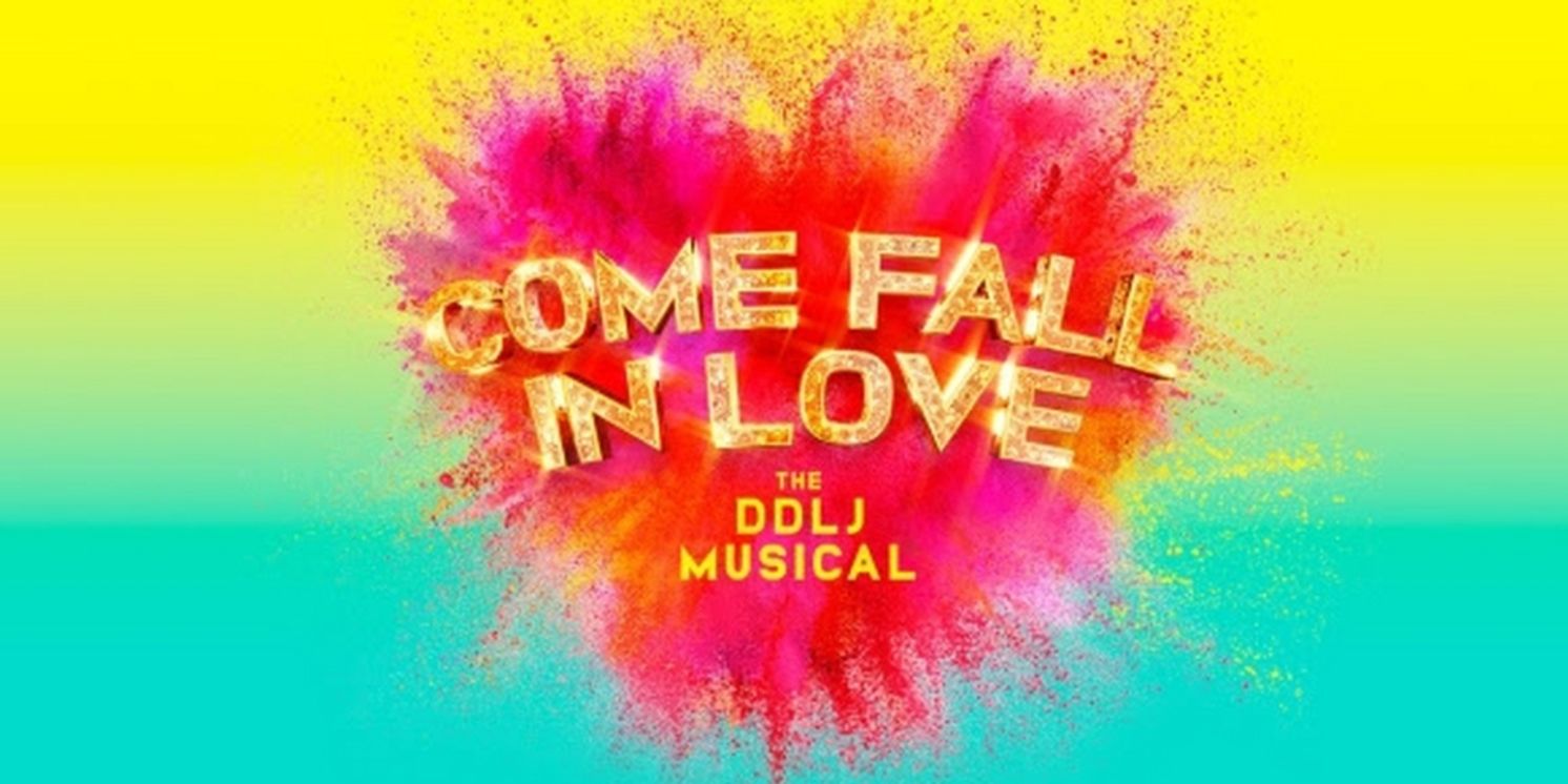 COME FALL IN LOVE - THE DDLJ MUSICAL Will Open at Manchester Opera House in May 2025  Image