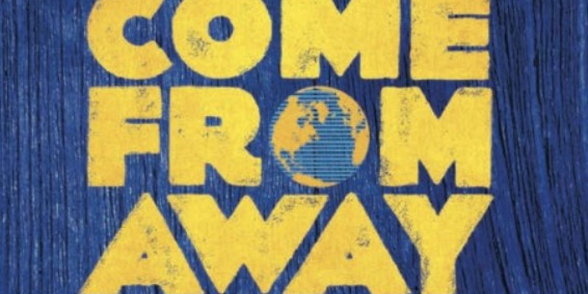 COME FROM AWAY Comes to The Engeman