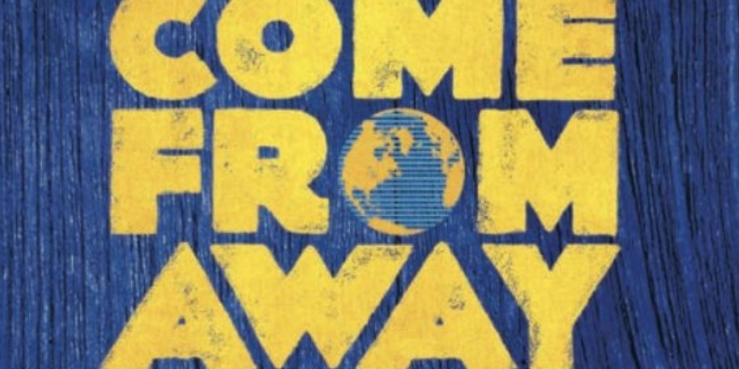 COME FROM AWAY Comes to The Engeman  Image