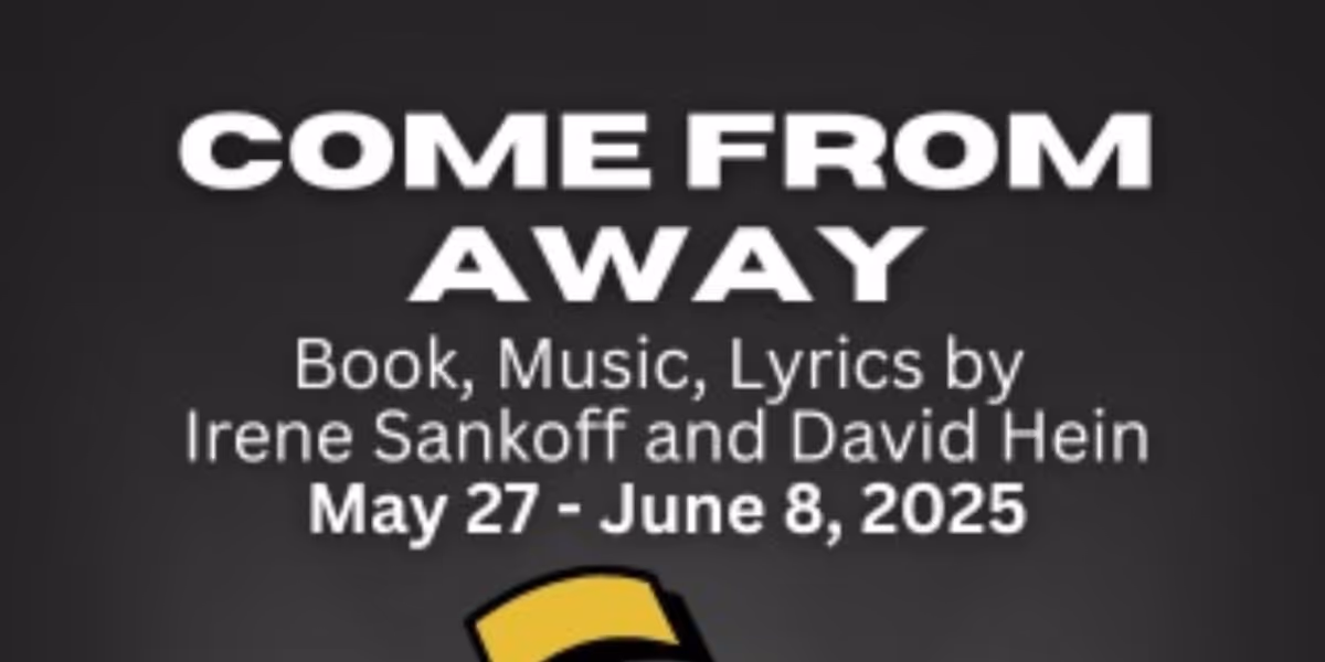 COME FROM AWAY Comes to the New Stage Theatre Next Month
