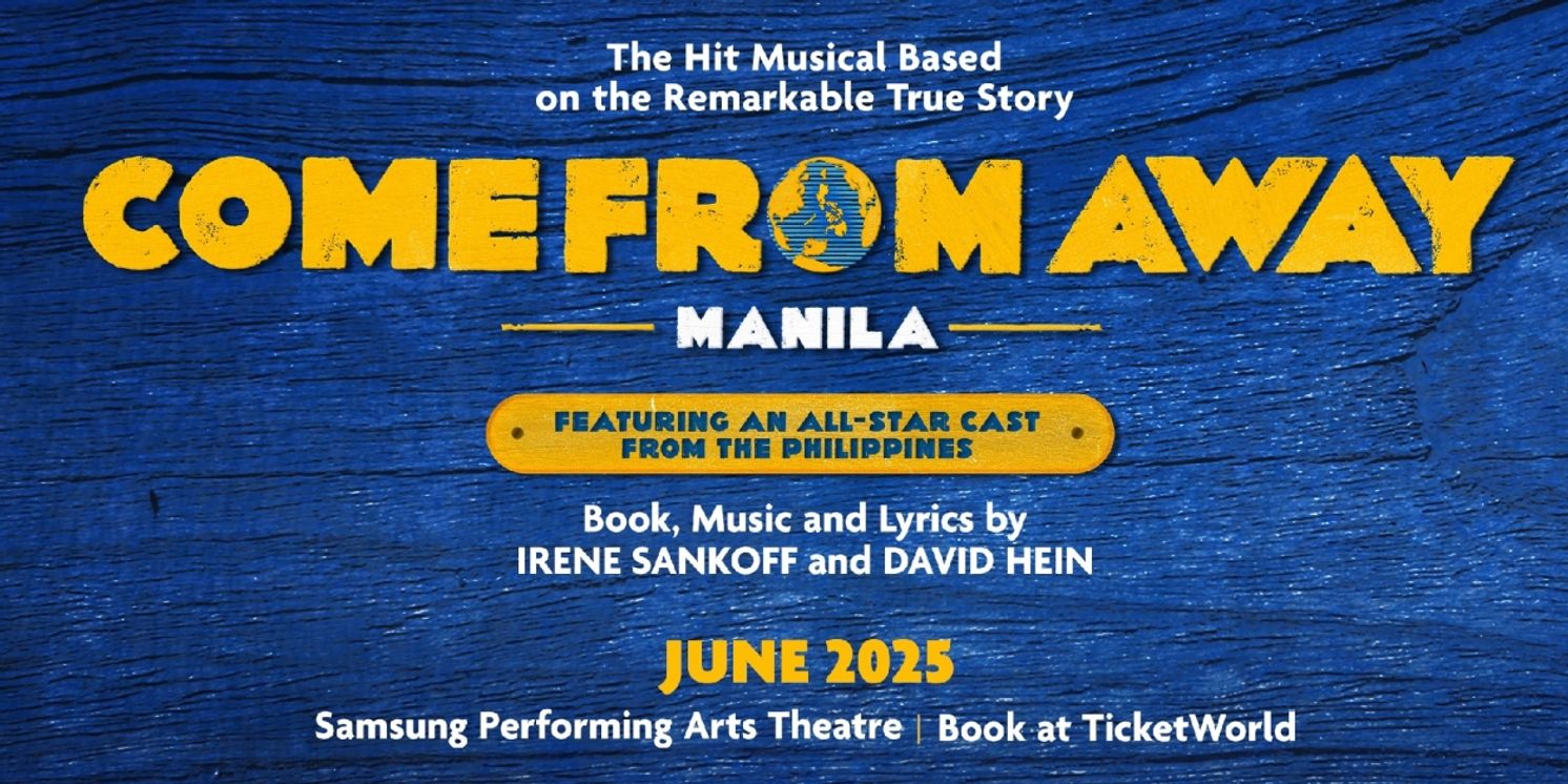 COME FROM AWAY Heads to Manila in June 2025  Image