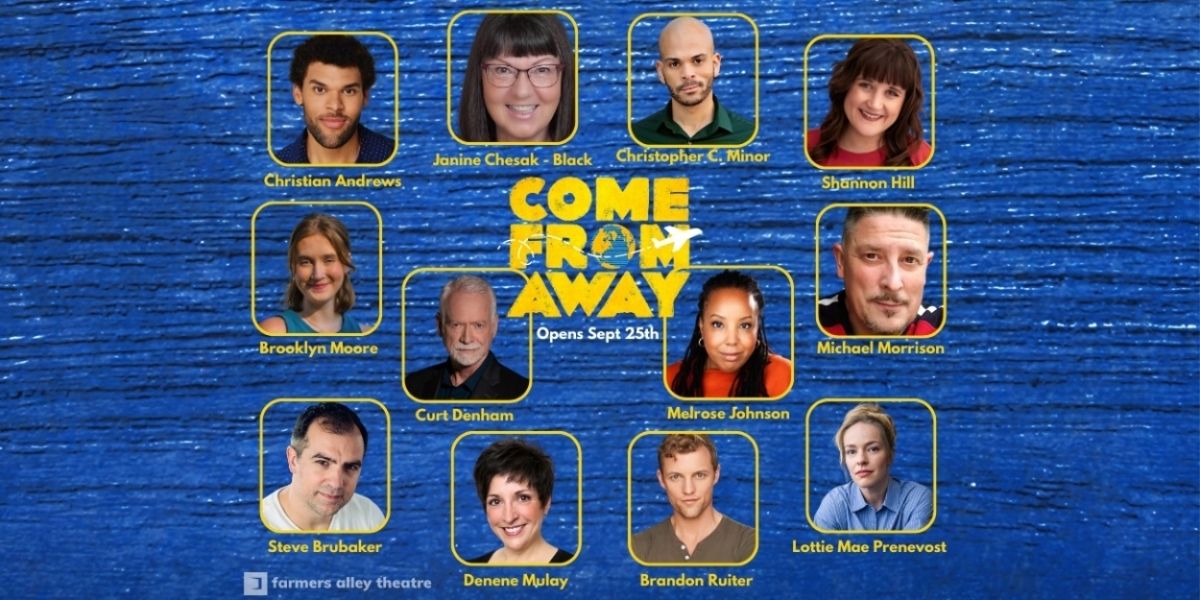 COME FROM AWAY Opens In September At Farmers Alley Theatre