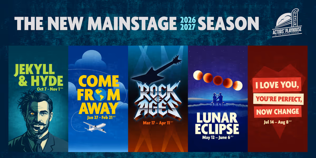 COME FROM AWAY, ROCK OF AGES, and More Set For Actors’ Playhouse 2026–27 Mainstage Season
