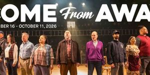COME FROM AWAY to Open Syracuse Stage's 26/27 Season