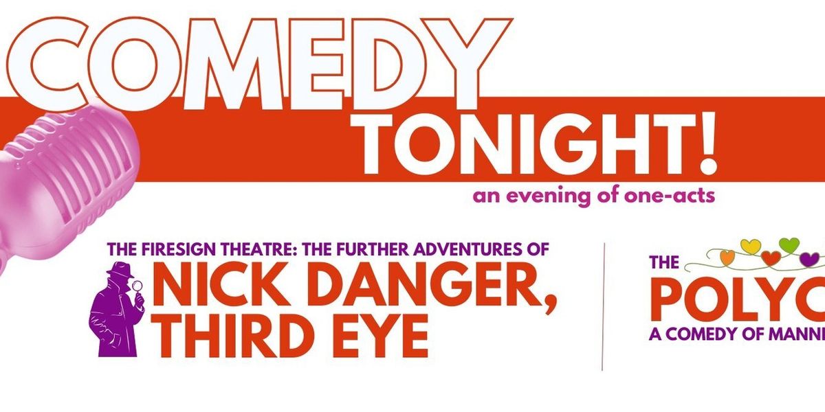 COMEDY TONIGHT: AN EVENING OF ONE ACTS Will Come to the Connecticut Repertory Theatre