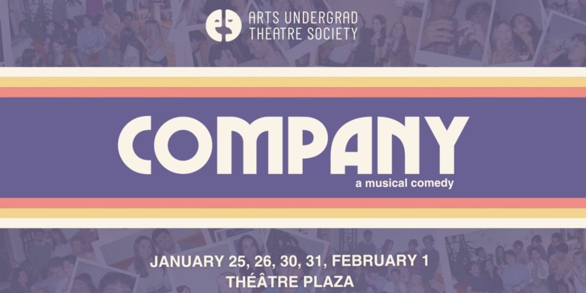 COMPANY to be Presented at McGill's Arts Undergraduate Theatre Society