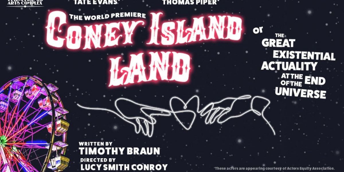 CONEY ISLAND LAND Comes to Theatre 68 Arts Complex This Month