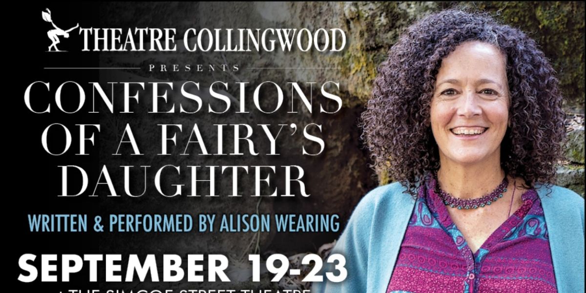 CONFESSIONS OF A FAIRY'S DAUGHTER Comes to Theatre Collingwood