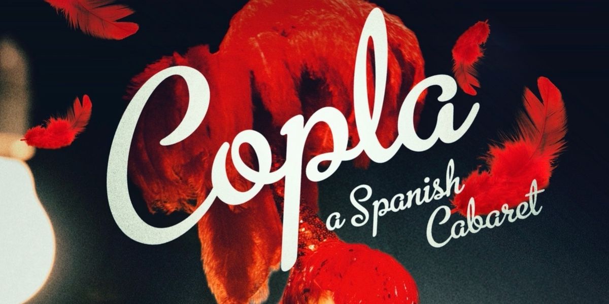 COPLA: A SPANISH CABARET to Play Two Nights Only in Sydney