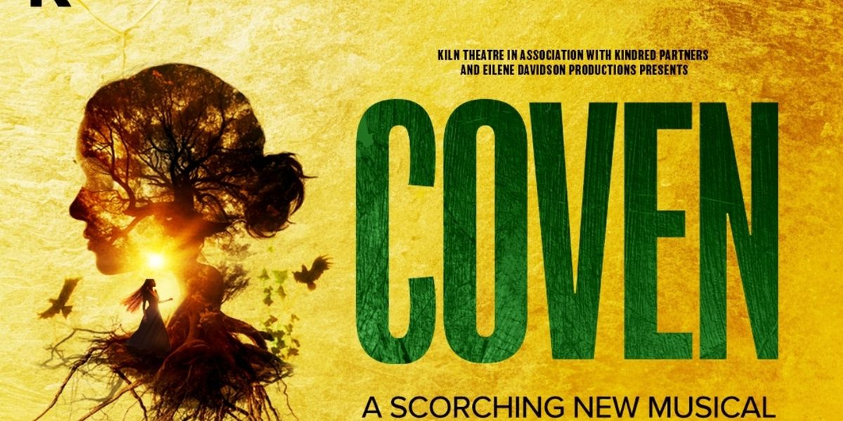 COVEN Extends Again at The Kiln Theatre