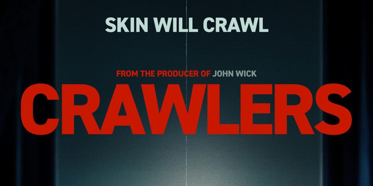 CRAWLERS Trailer and Poster Released Ahead of Theatrical Release