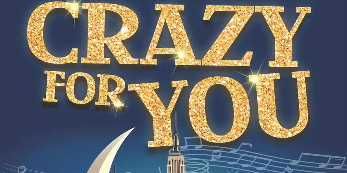 CRAZY FOR YOU Comes to the Little Theatre of Virginia Beach
