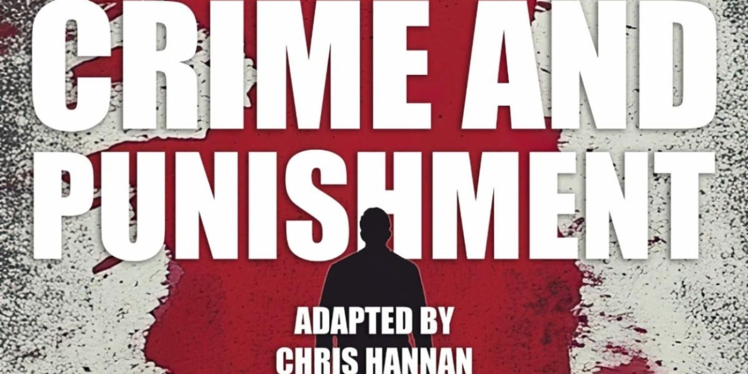 CRIME AND PUNISHMENT to be Presented at Open Window Theatre This Fall  Image