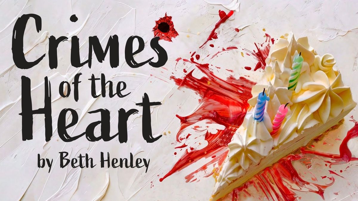 CRIMES OF THE HEART to Open at Arc Stages in November