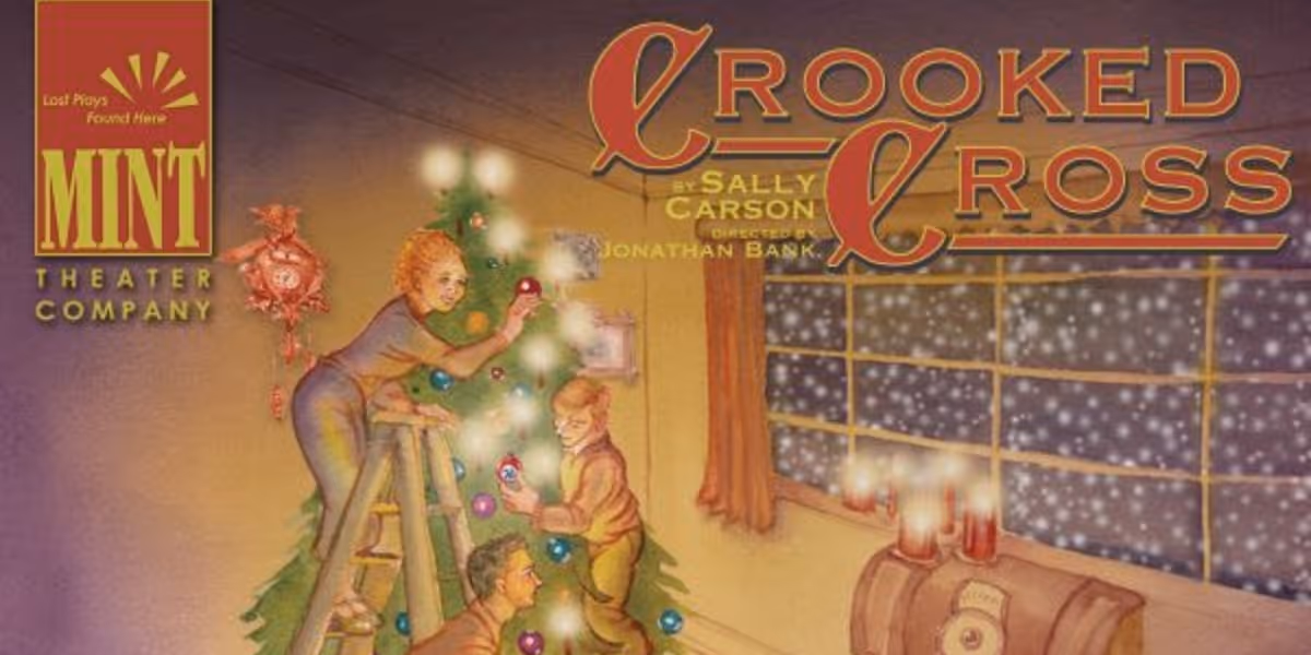 CROOKED CROSS To Have American Premiere At Mint Theater Company