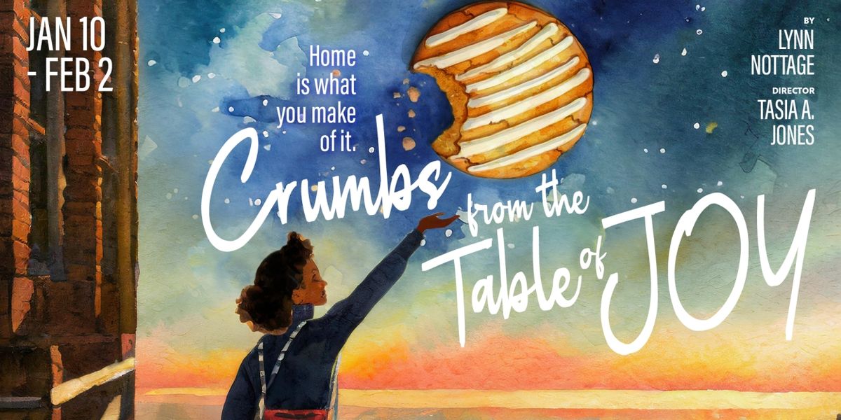 CRUMBS FROM THE TABLE OF JOY Announced At Lyric Stage Boston