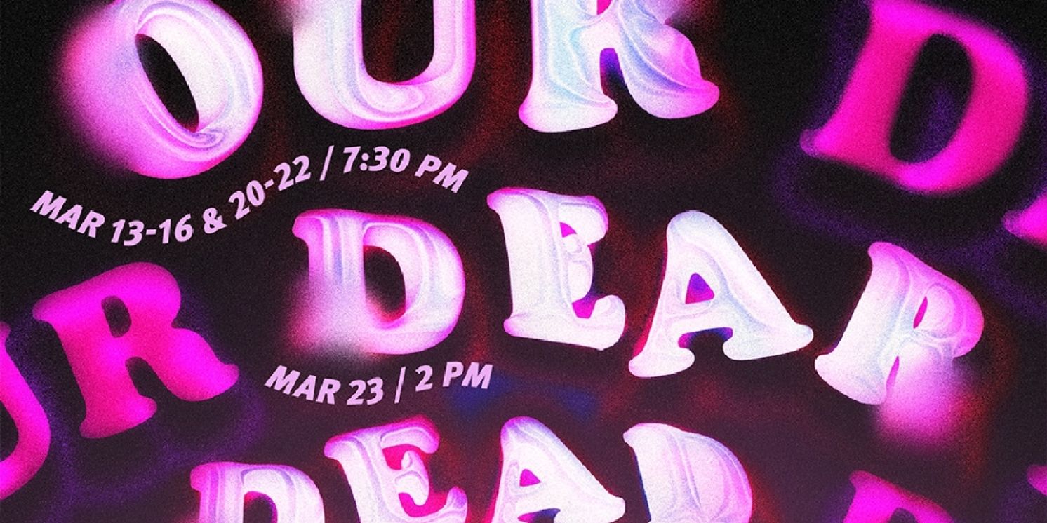 CSULB Theatre Arts to Present OUR DEAR DEAD DRUGLORD  Image