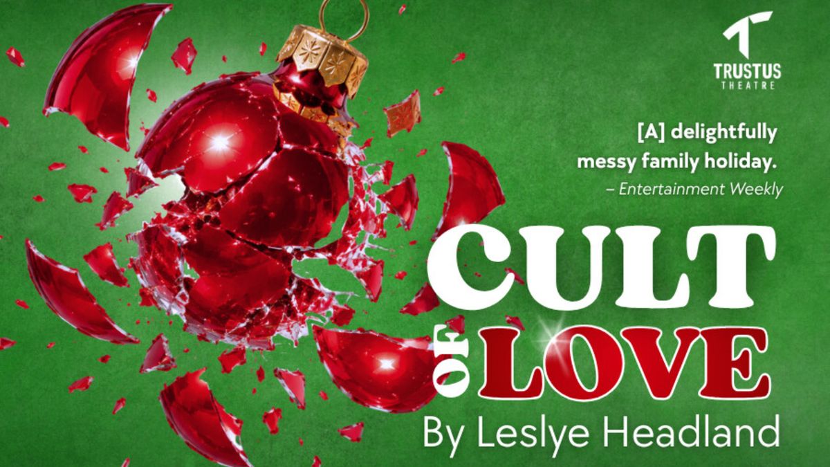 CULT OF LOVE to Open at Trustus Theatre