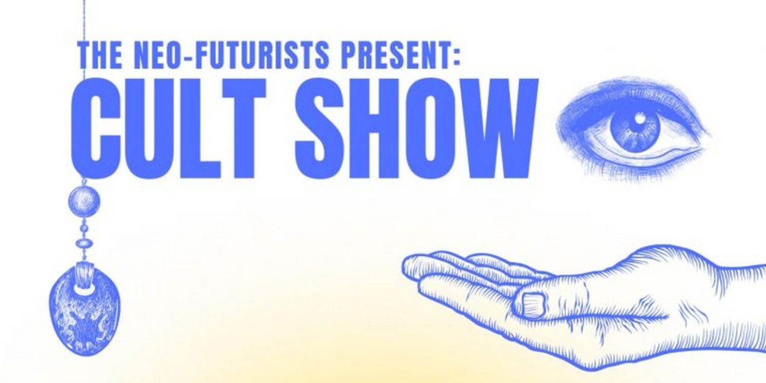 CULT SHOW to Play The Neo-Futurist Theater in May  Image
