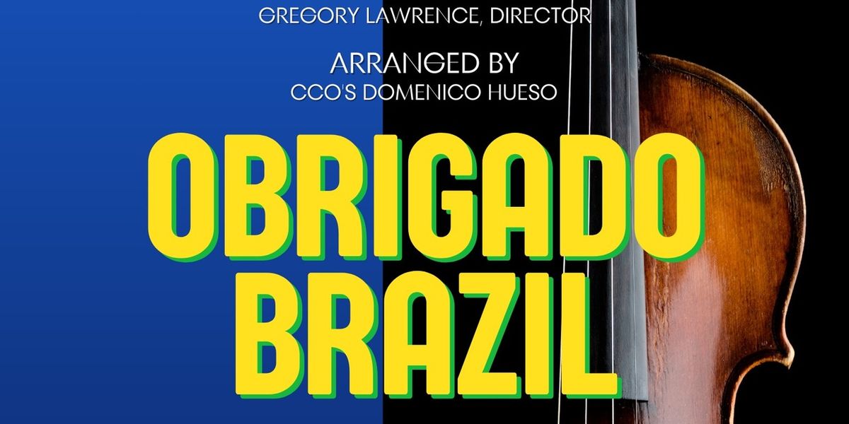 Cabrillo Chamber Orchestra to Present OBRIGADO BRAZIL, Celebration Of Brazilian Music
