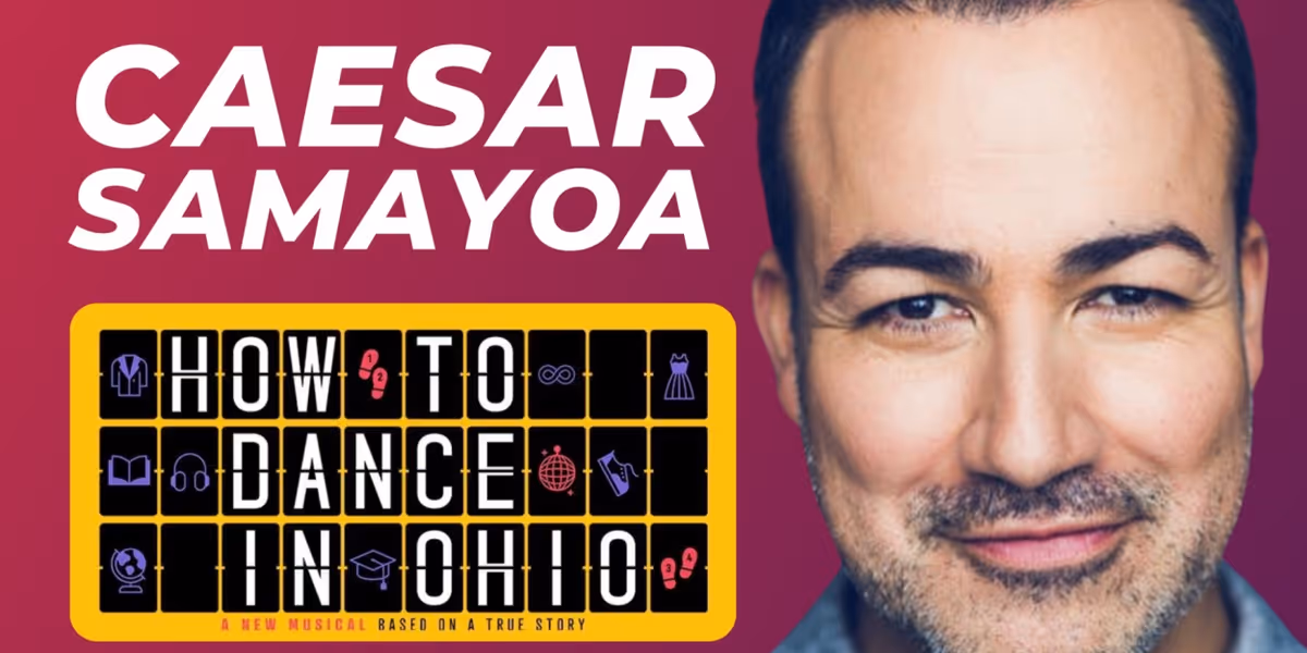 Listen: HOW TO DANCE IN OHIO Star Caesar Samayoa Talks Broadway Self Care & More On THE ART OF KINDNESS Podcast