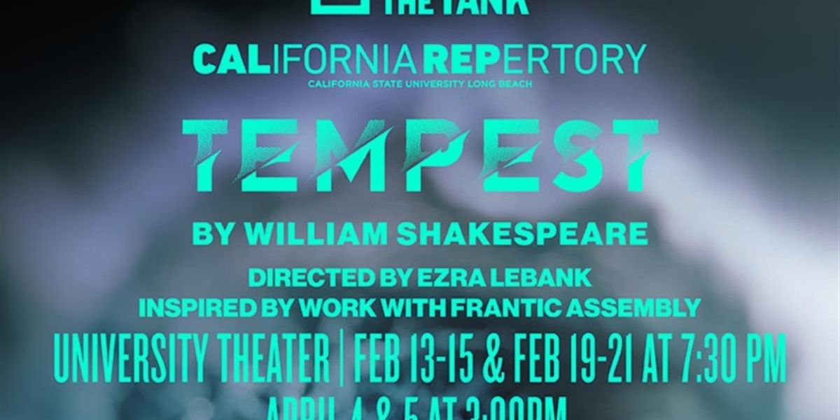 CalRep's THE TEMPEST Comes to the Tank