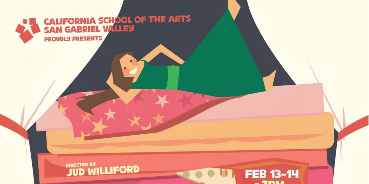 ONCE UPON A MATTRESS Begins This Week At California School Of The Arts