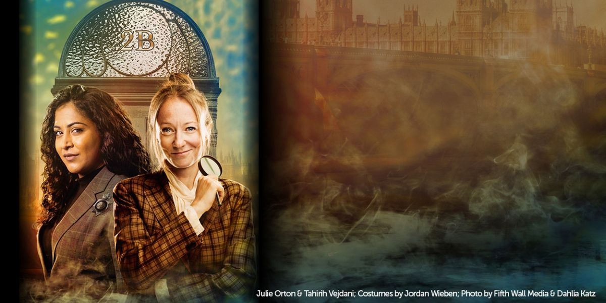 Canadian Premiere of MS. HOLMES AND MS. WATSON - #2B Comes to Vertigo Theatre