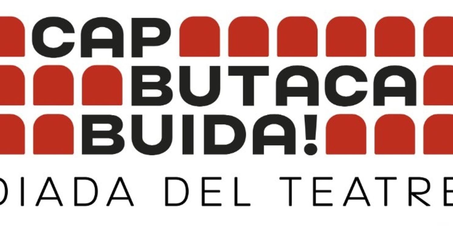 Cap Butaca Buida! 2026: 248 teatros coordinan una jornada de movilización el 21 de marzo  Image