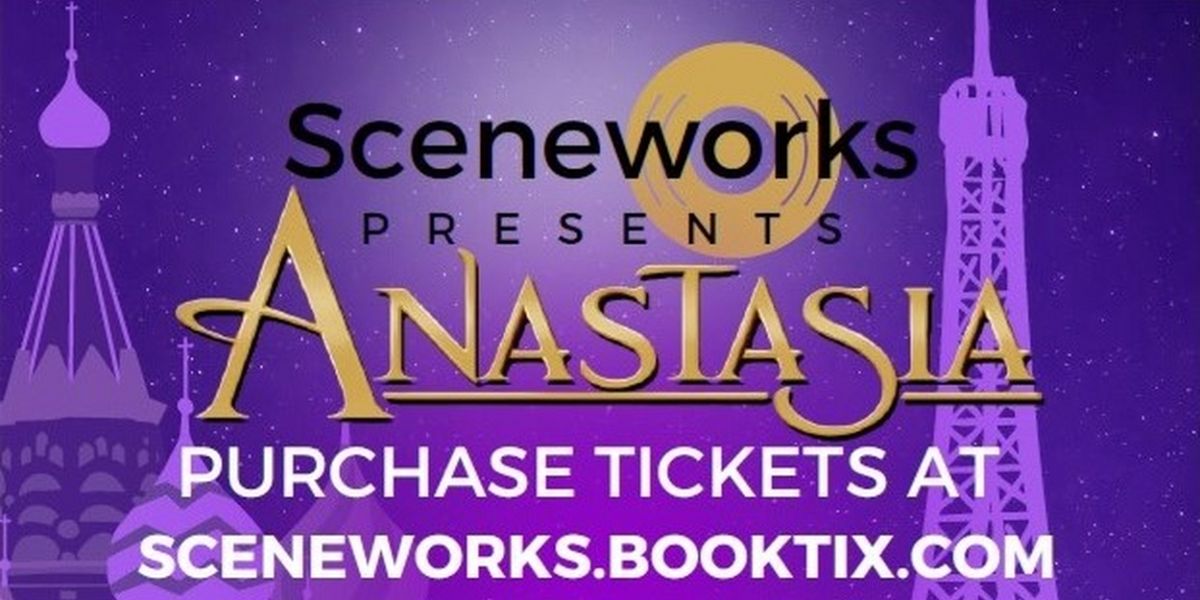 Sceneworks Studio to Present ANASTASIA This Month