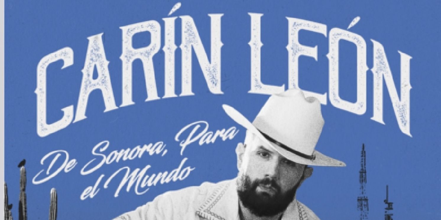 Carín León, Global Ambassador of Mexican Music, Sets North American Tour 2026  Image