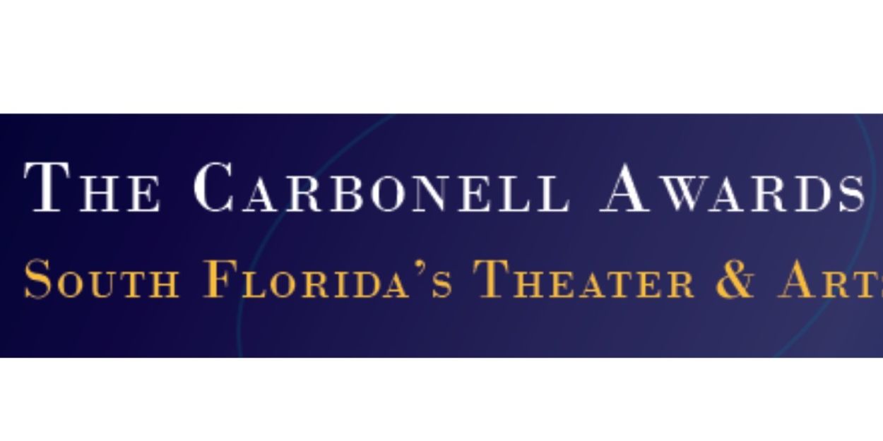 Carbonell Awards Announce 120 Finalists for 2023-2024 Theater Season  Image