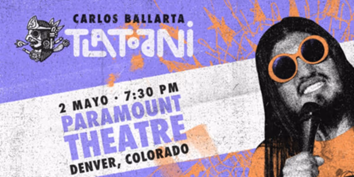 Carlos Ballarta to Bring Comedy Show TLATOANI to Paramount Theatre in May