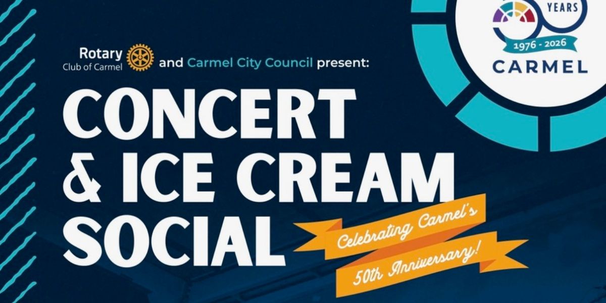 Carmel to Celebrate 50th Anniversary With Live Music, Ice Cream Social and More