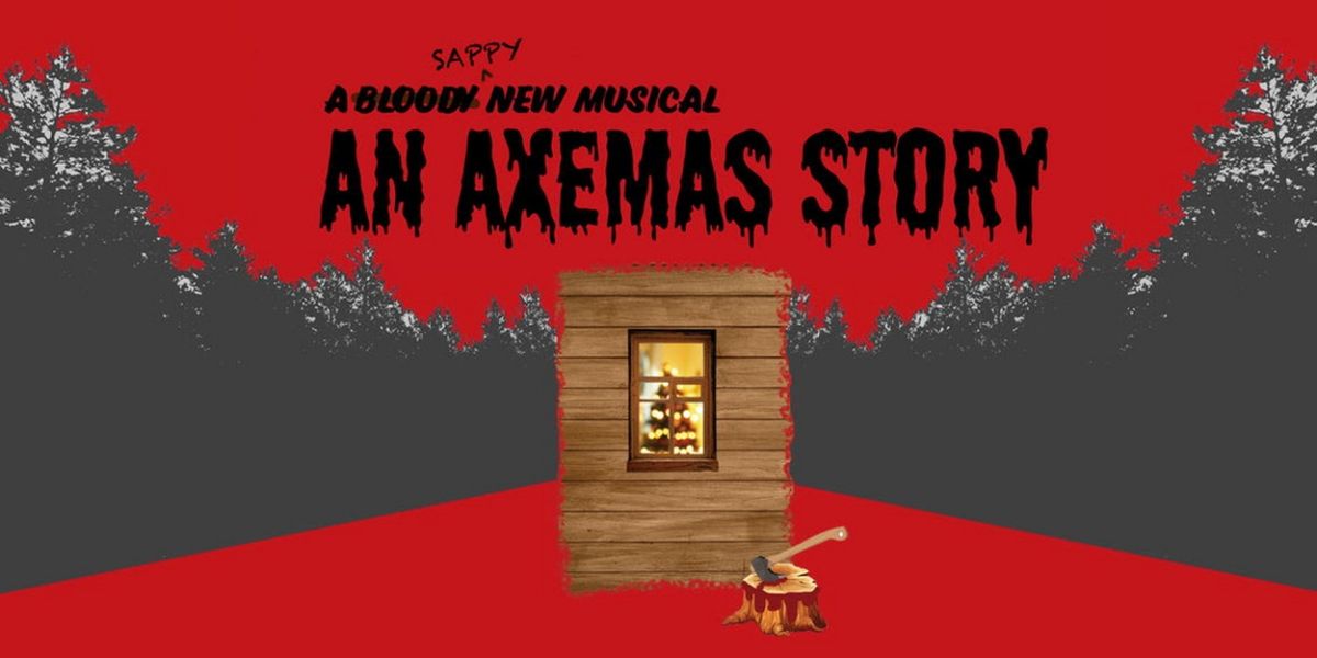 Cartwheels Theatrical Presents the Return Engagement of AN AXEMAS STORY