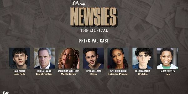 Casey Likes, Michael Park, Anastacia McCleskey, and More Will Lead NEWSIES at The Muny Photo