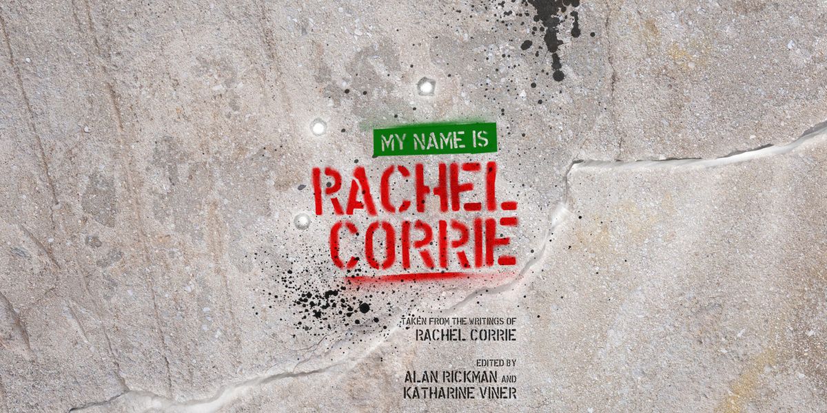 Cassie Bradley Will Lead MY NAME IS RACHEL CORRIE at Greenwich Theatre