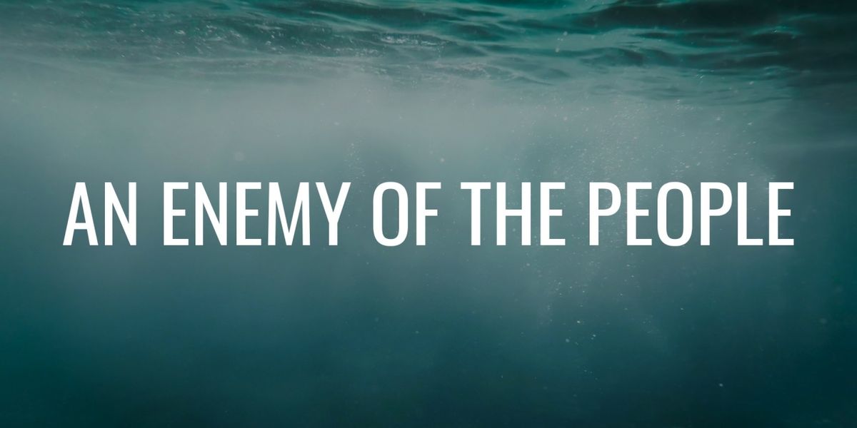 Cast And Creative Team Set For AN ENEMY OF THE PEOPLE At San Jose Stage Company