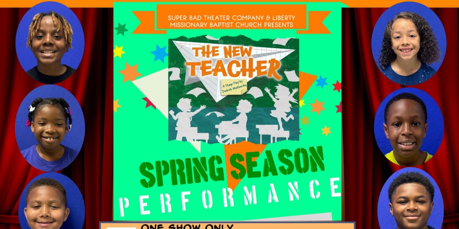 Cast And Team Set For THE NEW TEACHER BY Dedrick Weathersby At Liberty Baptist Church  Image