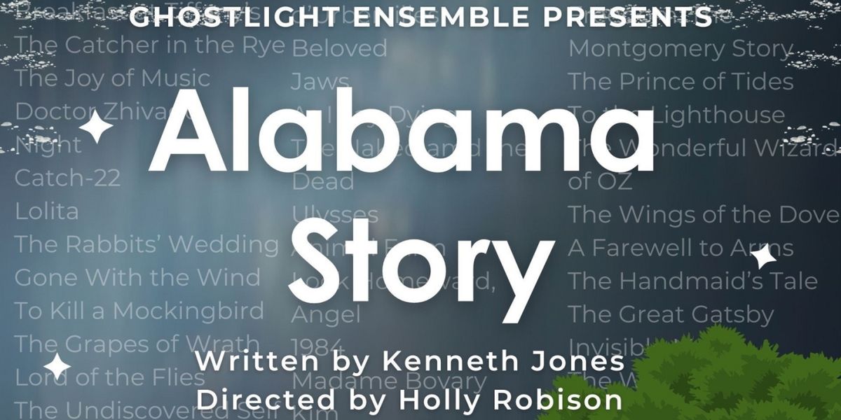 Cast Announced For ALABAMA STORY Timely Show About Books And Censorship Premiers During Banned Books Week
