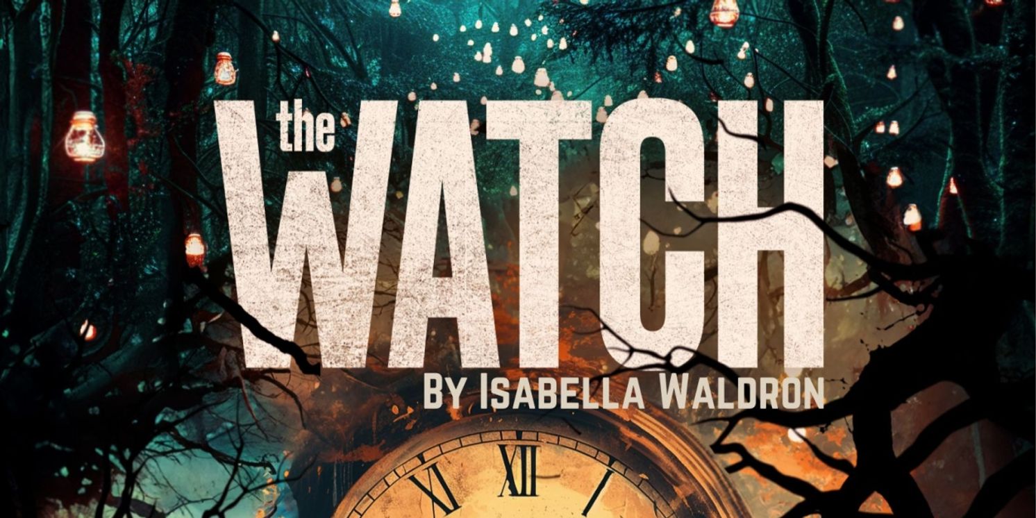Cast Announced For THE WATCH at The Glitch, Waterloo  Image