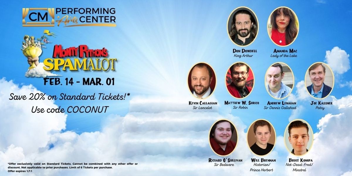 CM Performing Arts Center Unveils Cast For MONTY PYTHON’S SPAMALOT