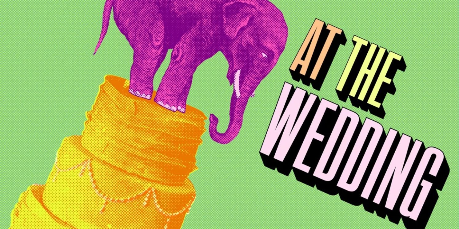 Cast Announced for AT THE WEDDING at Studio Theatre  Image