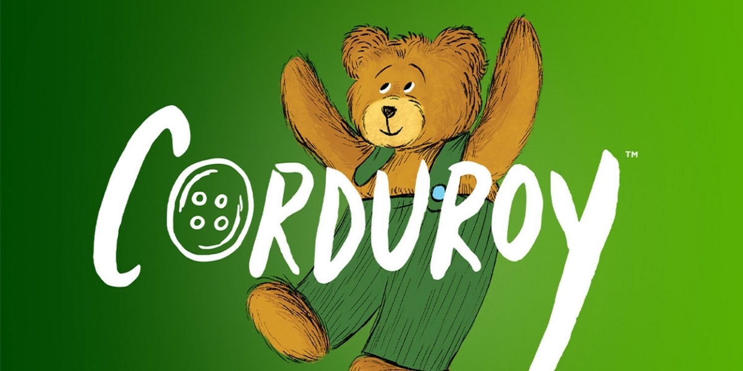 Cast & Creative Team Announced For CORDUROY, Directed By Amber Mak  Image