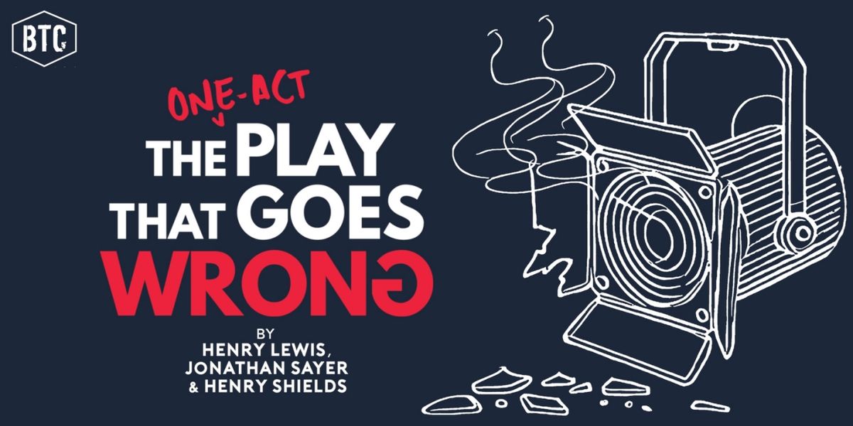 Cast & Creative Team Set For THE ONE-ACT PLAY THAT GOES WRONG at Burbage Theatre Co.